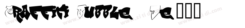 Graffiti Bubble - De字体转换